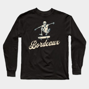 Bordeaux Bony Skaters Skateboarding Vacationing Long Sleeve T-Shirt